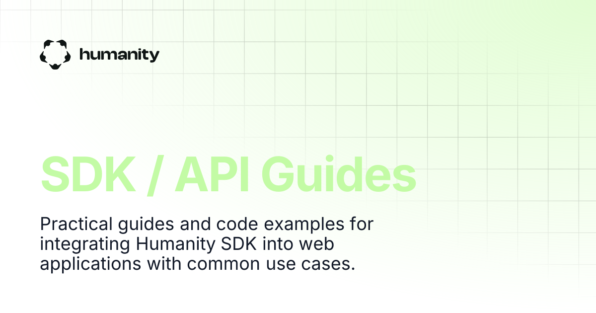 SDK / API Guides | Humanity Docs