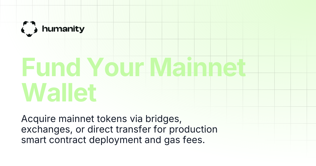 Fund Your Mainnet Wallet | Humanity Docs